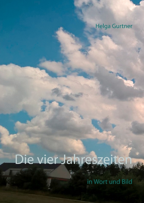 Die vier Jahreszeiten - Helga Gurtner