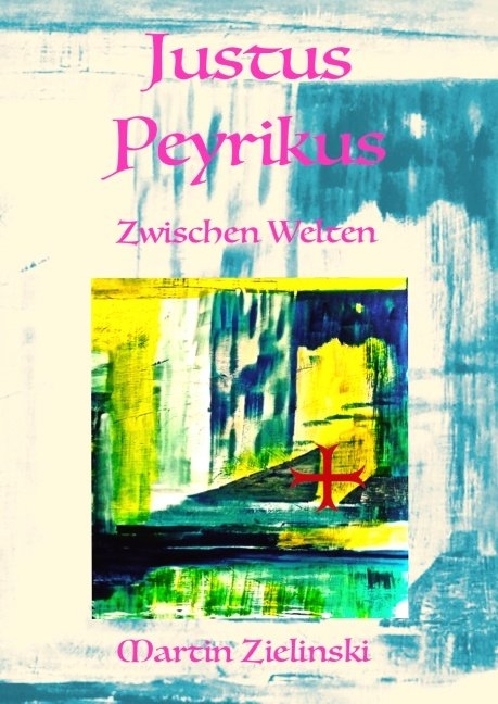 Justus Peyrikus - Martin Zielinski