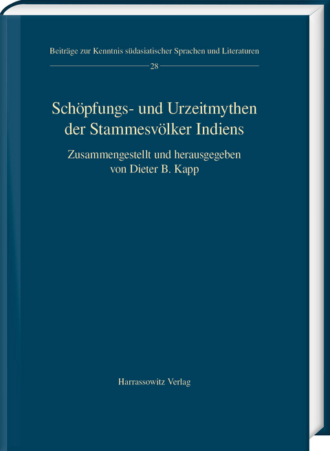 Sch&ouml;pfungs- und Urzeitmythen der Stammesv&ouml;lker Indiens - 