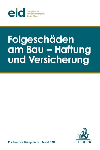 Folgeschäden am Bau - Haftung und Versicherung
