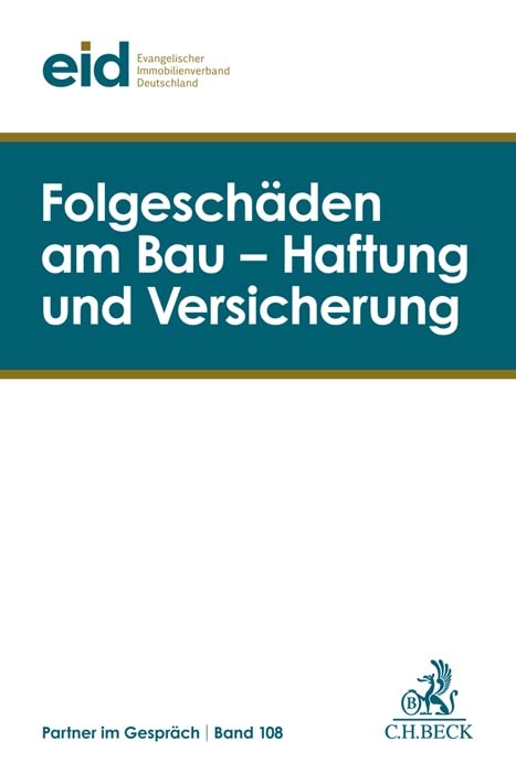 Folgesch&auml;den am Bau - Haftung und Versicherung - 