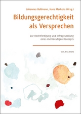 Bildungsgerechtigkeit als Versprechen - 