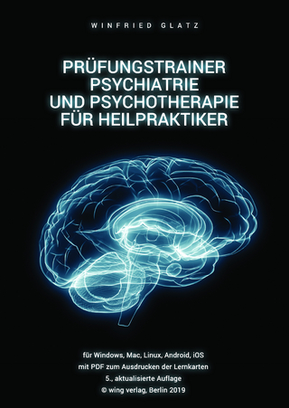 Prüfungstrainer Psychiatrie und Psychotherapie für Heilpraktiker