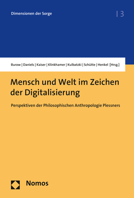 Mensch und Welt im Zeichen der Digitalisierung - 