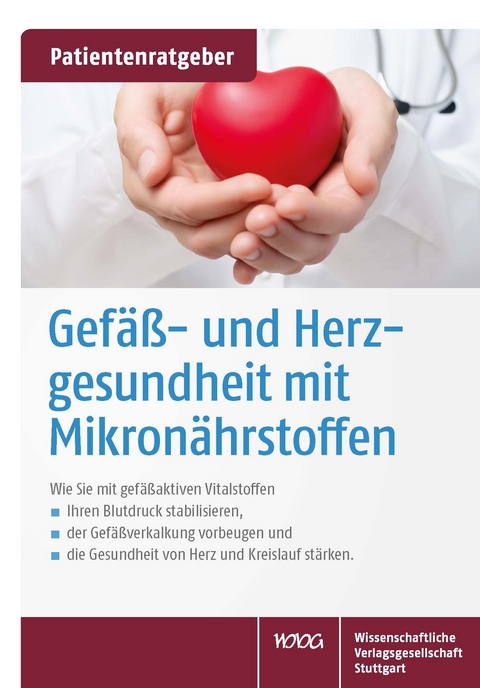 Gef&auml;&szlig;- und Herzgesundheit mit Mikron&auml;hrstoffen - Uwe Gr&ouml;ber, Klaus Kisters