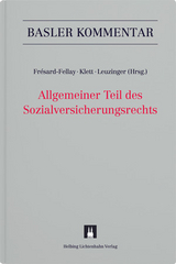 Allgemeiner Teil des Sozialversicherungsrechts - Massimo Aliotta, Franziska Betschart, Raffaella Biaggi, Susanne Bollinger, Tobias Bolt, Alain Borer, Andreas Brunner, Bettina B&uuml;rgi, Martin B&uuml;rkle, Claudia Caderas, Remo Dolf, Johanna Dormann, Philipp Egli, Thomas Fl&uuml;ckiger, Ghislaine Fr&eacute;sard-Fellay, Christoph Frey, Thomas G&auml;chter, Susanne Genner, Samuel G&ouml;rner, Eva-Maria Hiebl, Irene Hofer, Bettina Hummer, Marc H&uuml;rzeler, Annina Janett, LL.M. Klett  Barbara, Matthias Kradolfer, Laura Kunz, Nathalie Lang, Miriam Lendfers, Susanne Leuzinger, Barbara Lischer, Ren&eacute; Matteotti, Michael E. Meier, Lea Mohler, Hans-Jakob Mosimann, Dominique M&uuml;ller, Andr&eacute; Nabold, Kurt P&auml;rli, Volker Pribnow, Madeleine Randacher, Christina Schiavi, Ivo Schwegler, Eva Slavik, Christa Stamm-Pfister, Andrea Taormina, Andreas Traub, Doris Vollenweider, Richard Weber