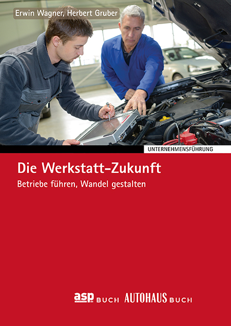 Die Werkstatt-Zukunft - Erwin Wagner, Herbert Gruber