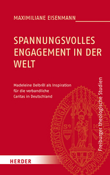 Spannungsvolles Engagement in der Welt - Maximiliane Eisenmann