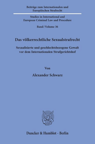 Das völkerrechtliche Sexualstrafrecht.