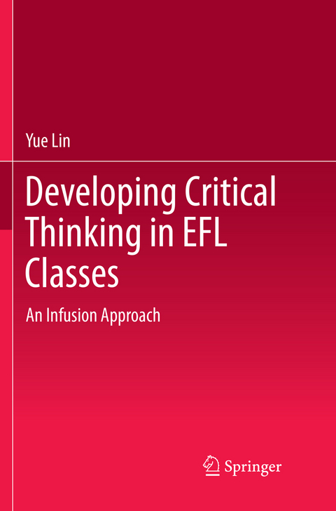 Developing Critical Thinking in EFL Classes - Yue Lin