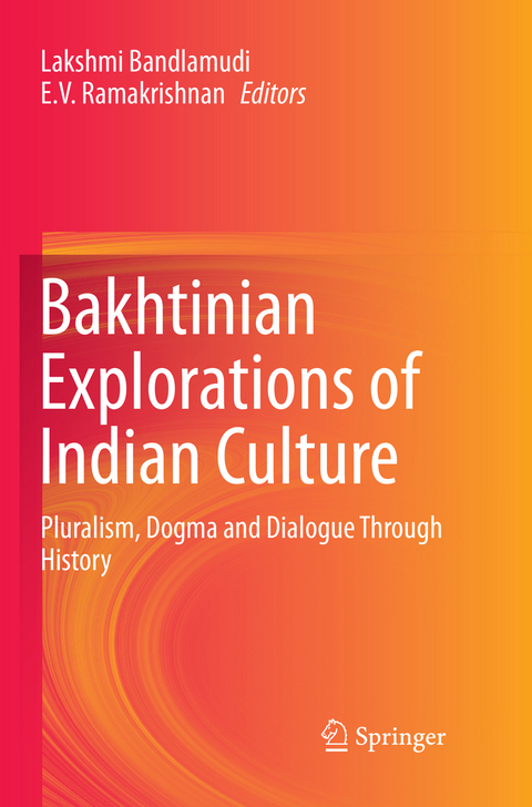 Bakhtinian Explorations of Indian Culture - 