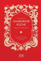 Hamburger Küche: Geprüft und bewährt - Hulda Behnke