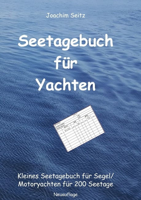 Seetagebuch f&uuml;r Yachten - Joachim Seitz