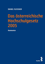 Das &ouml;sterreichische Hochschulgesetz 2005 - Daniel Fleissner