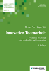 Innovative Teamarbeit - Michael Pohl, J&uuml;rgen Witt