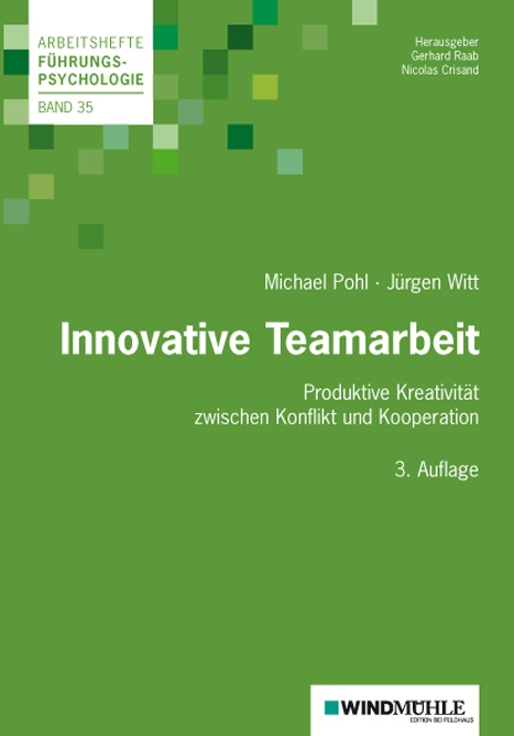 Innovative Teamarbeit - Michael Pohl, J&uuml;rgen Witt