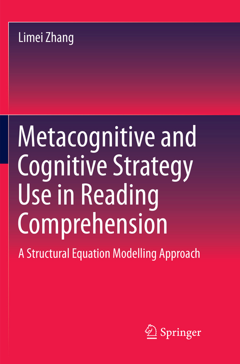 Metacognitive and Cognitive Strategy Use in Reading Comprehension - Limei Zhang