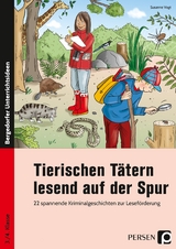 Tierischen Tätern lesend auf der Spur - Susanne Vogt
