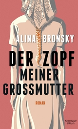 Der Zopf meiner Gro&szlig;mutter - Alina Bronsky