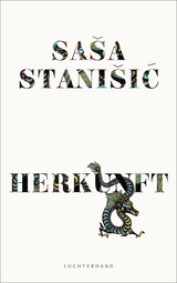HERKUNFT - Sa&scaron;a Stani&scaron;ić