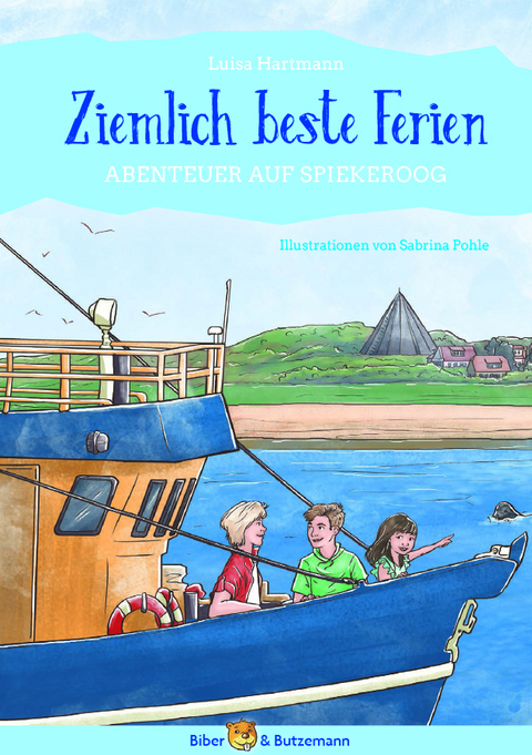 Ziemlich beste Ferien - Abenteuer auf Spiekeroog - Luisa Hartmann