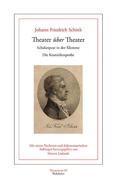 Theater &uuml;ber Theater - Johann Friedrich Schink