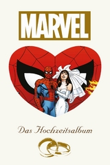 Das Marvel Hochzeitsalbum - Stan Lee, Jack Kirby, Roy Thomas, John Buscema, Steve Englehart, Don Heck, John Byrne, Jim Shooter, David Michelinie, Pauk Ryan, Fabian Nicieza, Andy Kubert, Brian M. Bendis, Oliver Coipel, Reginald Hudlin, Kaare Andrews, Scot Eaton, Marjorie Liu, Mike Perkins, Gerry Duggan, Brian Posehn, Mike Hasthrone