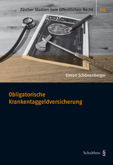 Obligatorische Krankentaggeldversicherung - Simon Sch&ouml;nenberger