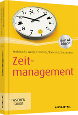 Zeitmanagement - J&ouml;rg Knoblauch, Holger W&ouml;ltje, Marcus B. Hausner, Martin Kimmich, Siegfried Lachmann