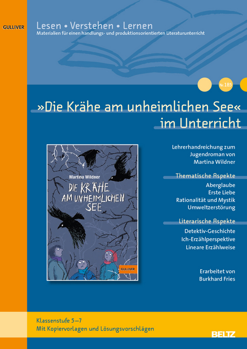 &raquo;Die Kr&auml;he am unheimlichen See&laquo; im Unterricht - Burkhard Fries