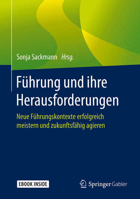 F&uuml;hrung und ihre Herausforderungen - 