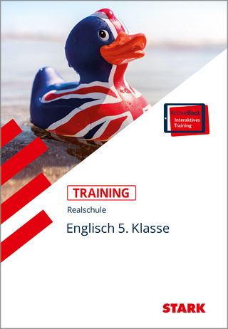 STARK Englisch 5. Klasse - Training Realschule - Hören, Lesen, Grammatik, Wortschatz, Schreiben, Mediation