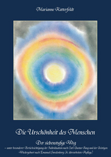 Die Ursch&ouml;nheit des Menschen - Marianne Katterfeldt
