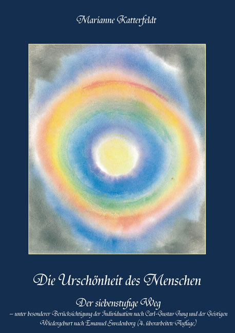 Die Ursch&ouml;nheit des Menschen - Marianne Katterfeldt