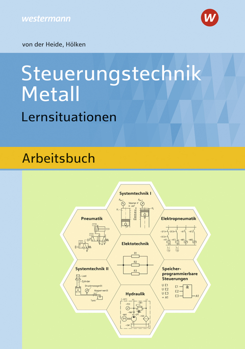 Steuerungstechnik Metall - Franz-Josef H&ouml;lken, Volker von der Heide