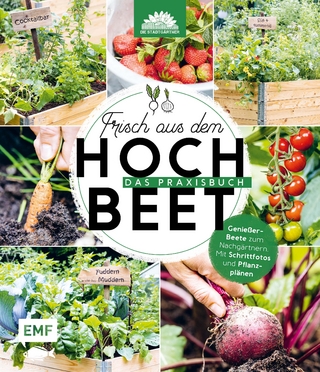 Frisch aus dem Hochbeet – Das Praxisbuch