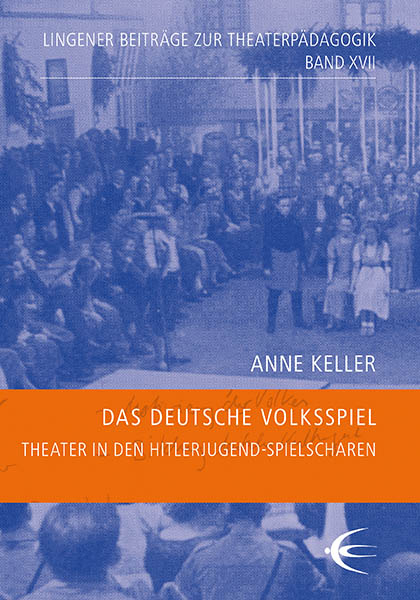 Das deutsche Volksspiel - Anne Keller