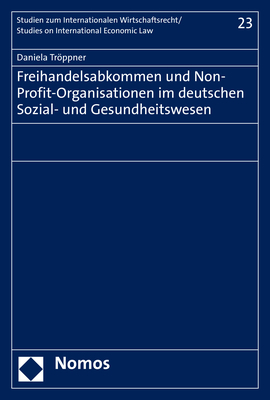 Freihandelsabkommen und Non-Profit-Organisationen im deutschen Sozial- und Gesundheitswesen
