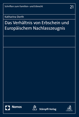 Das Verhältnis von Erbschein und Europäischem Nachlasszeugnis