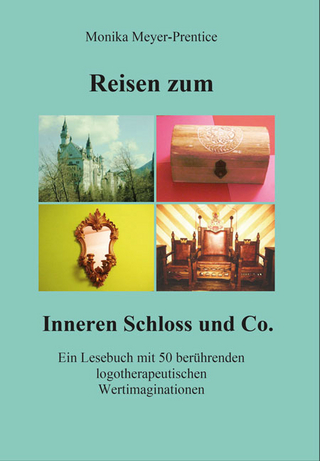 Reisen zum Inneren Schloss und Co.
