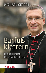 Barfu&szlig; klettern - Michael Gerber