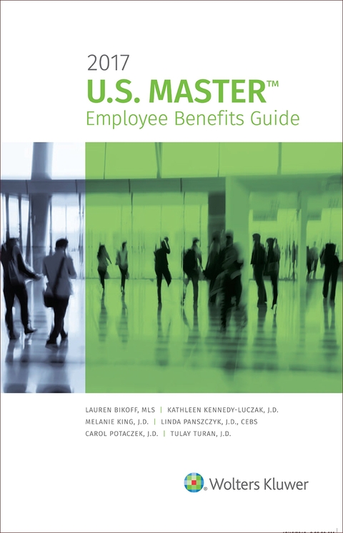 U.S. Master Employee Benefits Guide - Wolters Kluwer