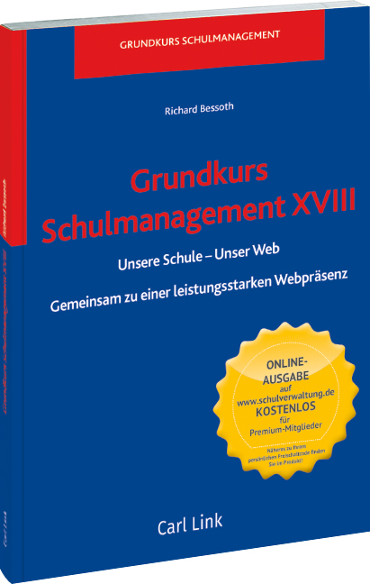 Grundkurs Schulmanagement XVIII - Richard Bessoth