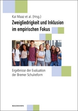 Zweigliedrigkeit und Inklusion im empirischen Fokus - 