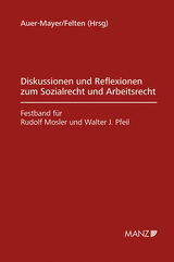 Diskussion und Reflexion zum Sozialrecht und Arbeitsrecht Festband R.Mosler und W.J.Pfeil - 
