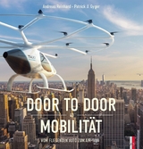Door to Door Mobilit&auml;t - Andreas Reinhard, Patrick J. Gyger