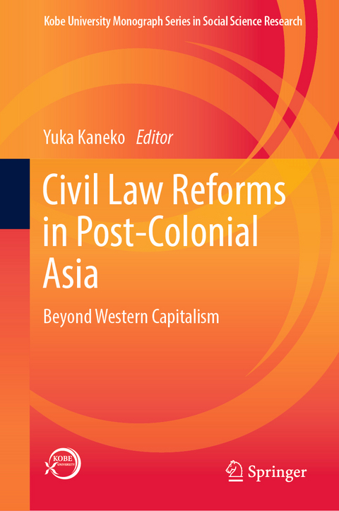 Civil Law Reforms in Post-Colonial Asia - 