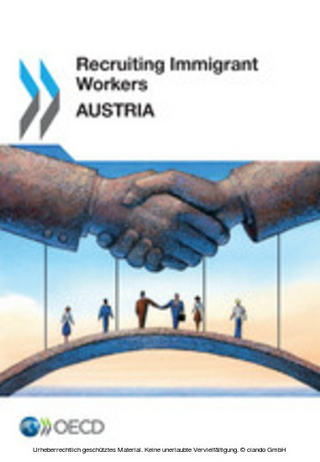 Recruiting Immigrant Workers: Austria 2014