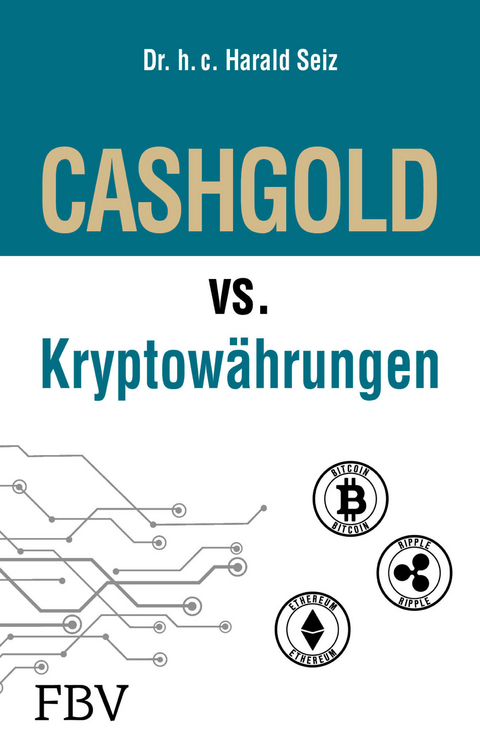 CASHGOLD vs. Kryptow&auml;hrungen - Harald Seiz
