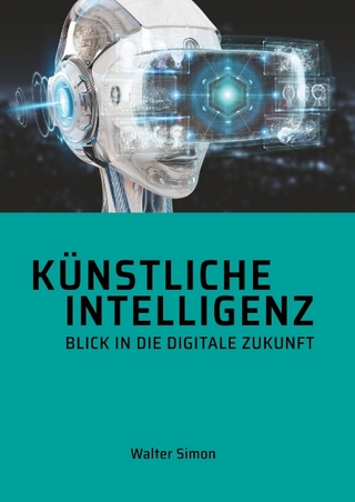 Künstliche Intelligenz Blick in die digitale Zukunft